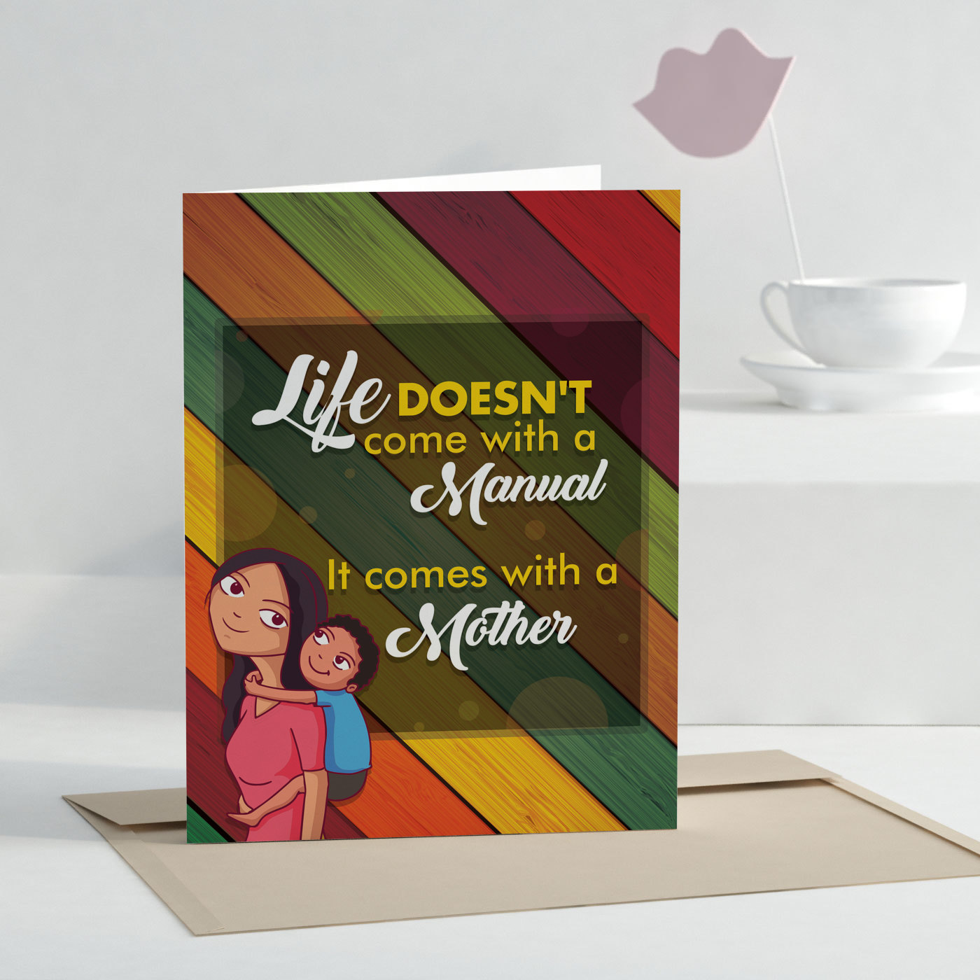 Life Comes with a Mother Greeting Card