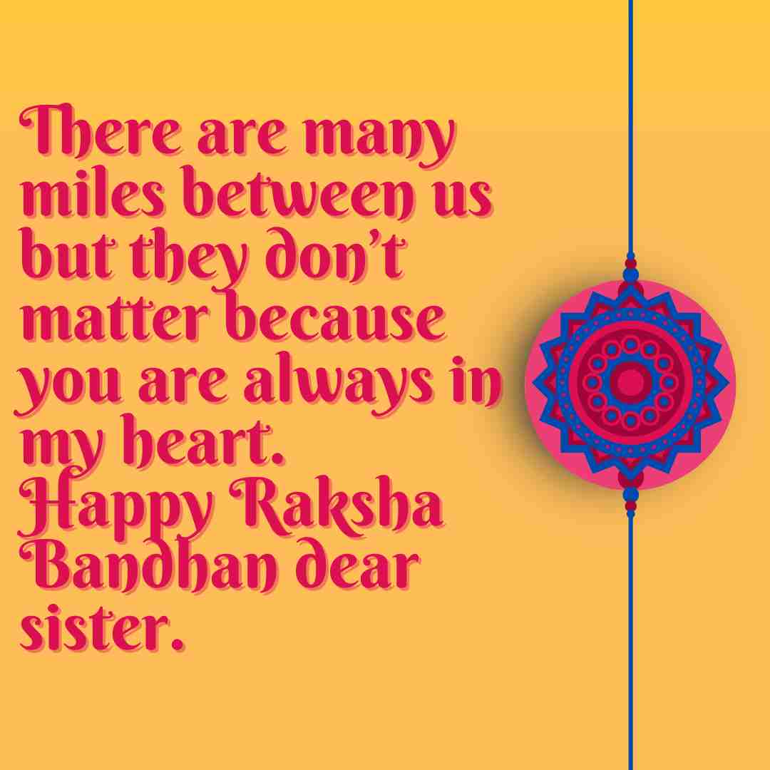 Raksha Bandhan Quotes for Sister Who Is Far Away